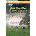 Great Day Hikes on North Carolina's Mountains-To-Sea Trail