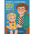 There's Something Really Great About a Grandma