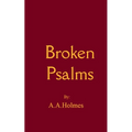 Broken Psalms