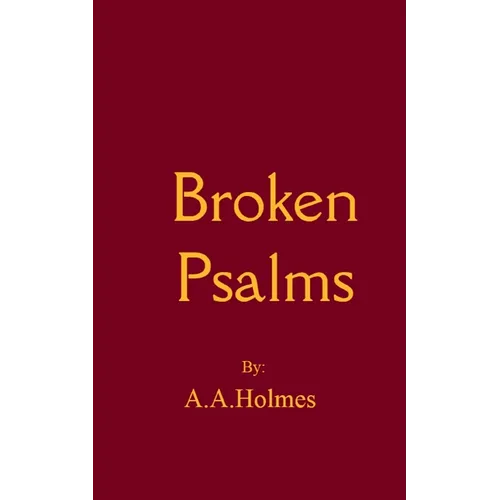 Broken Psalms