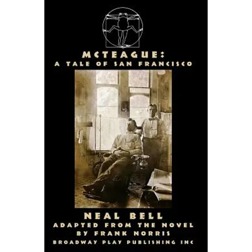 McTeague: A Tale of San Francisco