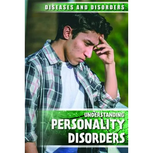Understanding Personality Disorders