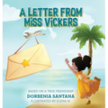 A Letter from Miss Vickers: Based on a True Friendship