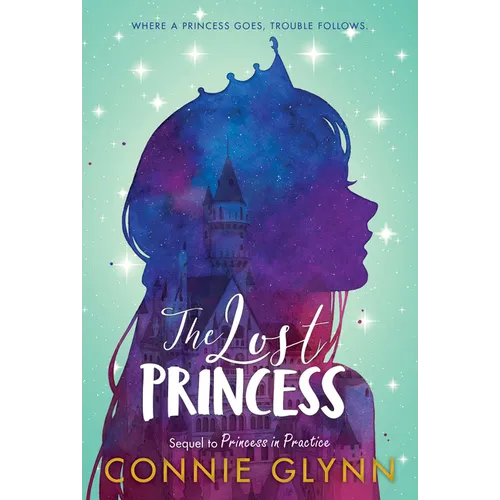 The Rosewood Chronicles #3: The Lost Princess
