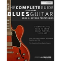 The Complete Guide to Playing Blues Guitar: Book Three - Beyond Pentatonics