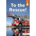 To the Rescue!