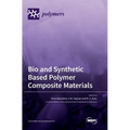 Bio and Synthetic Based Polymer Composite Materials