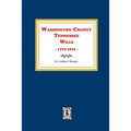 Washington County, Tennessee Wills, 1777-1872.