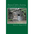 Amasa Clark's Journey: The Road from New York to Texas