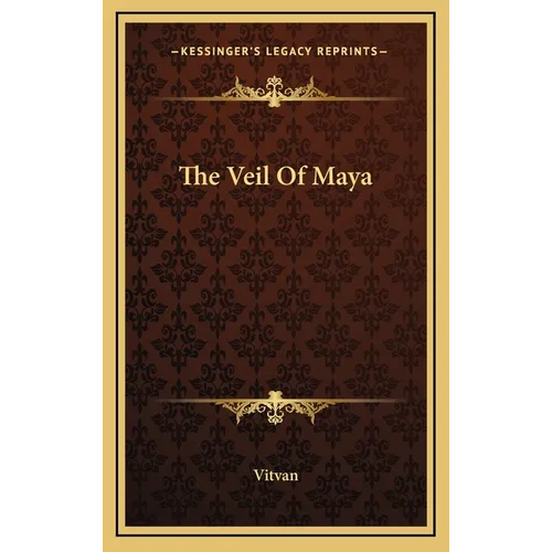 The Veil Of Maya