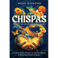 Chispas: A Toolkit for Families, Educators, & Community Members of Nature-based Education Programs