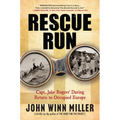 Rescue Run: Capt. Jake Rogers' Daring Return to Occupied Europe