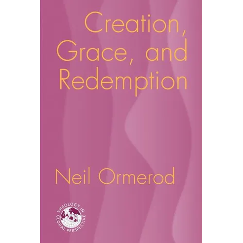 Creation, Grace, and Redemption