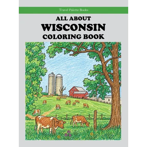 All About Wisconsin Coloring Book