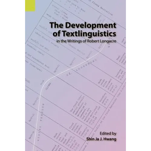 The Development of Textlinguistics in the Writings of Robert Longacre