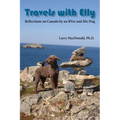 Travels with Elly: Reflections on Canada by an RVer and His Dog