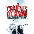 Los crímenes del glaciar