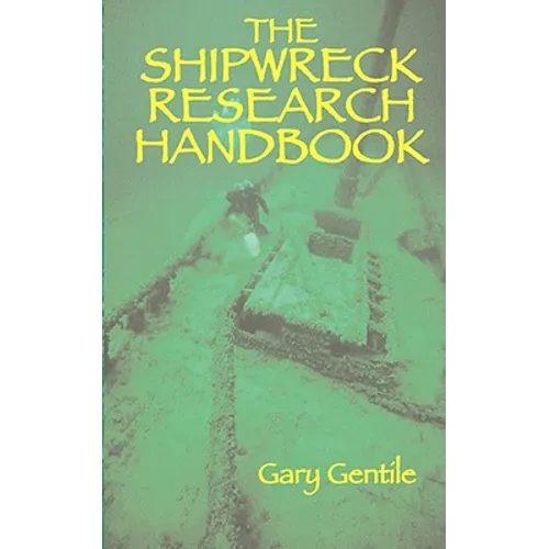The Shipwreck Research Handbook