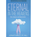 Eternal in the Heavens: Time, Heaven, and Resurrection