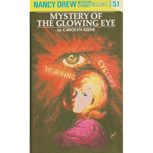 Nancy Drew 51: Mystery of the Glowing Eye