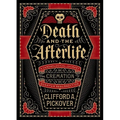 Death and the Afterlife: A Chronological Journey, from Cremation to Quantum Resurrection