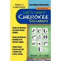 Simply Cherokee: Let's Learn Cherokee: Syllabary