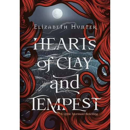 Hearts of Clay and Tempest