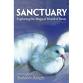 Sanctuary - Exploring the Magical World of Birds