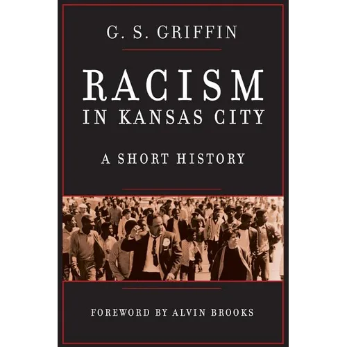 Racism in Kansas City: A Short History