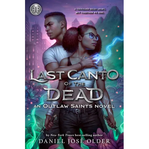 Rick Riordan Presents: Last Canto of the Dead -An Outlaw Saints Novel (Outlaw Saints, 2)