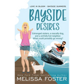 Bayside Desires - Special Edition