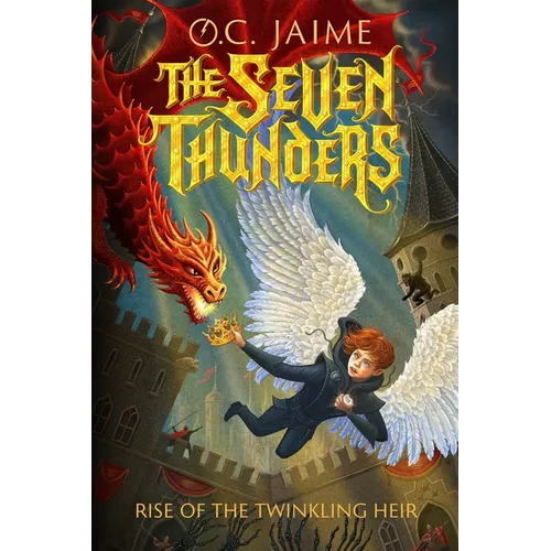 The Seven Thunders: Rise of the Twinkling Heir