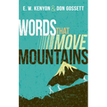 Words That Move Mountains