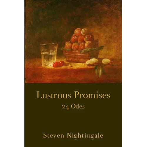 Lustrous Promises: 24 Odes