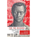 For the Reckord: A Collection of Three Plays