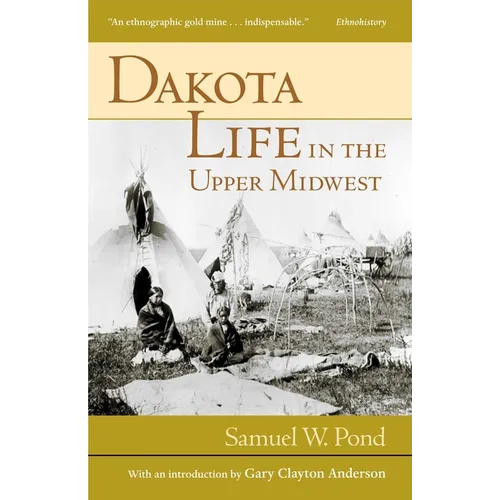 Dakota Life in the Upper Midwest