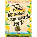 Todos Los Deseos Que Escribí Sin Ti / All the Wishes I Made Without You