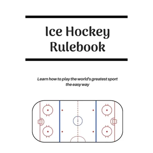 Ice Hockey Rulebook