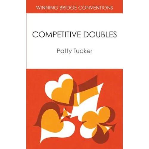 Winning Bridge Conventions: Competitive Doubles