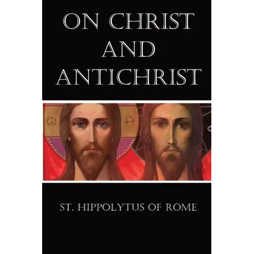 On Christ and Antichrist