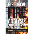 Electrical Fire Analysis: Failure Mechanisms That Cause Fires