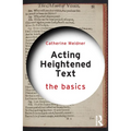 Acting Heightened Text: The Basics