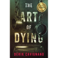 The Art of Dying: A Ray Hanley Crime Thriller