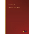 A Memoir of Daniel Maclise
