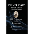 PIRKEI AVOT Jewish Ethical - With Commentary Of The Rambam
