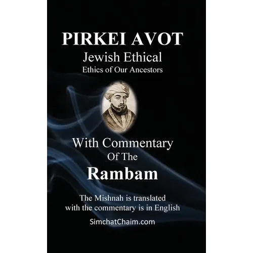 PIRKEI AVOT Jewish Ethical - With Commentary Of The Rambam