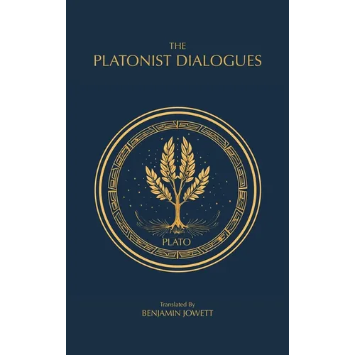 The Platonist Dialogues: The Transitional Dialogues of Plato