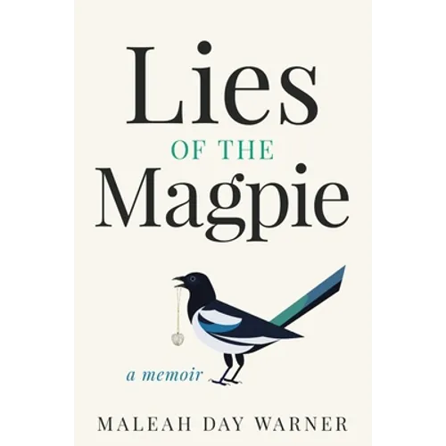 Lies of the Magpie