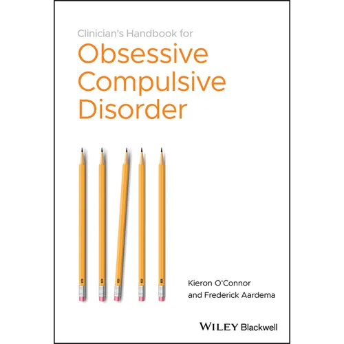 The Clinician's Handbook for Obsessive CompulsiveDisorder - Inference-Based Therapy