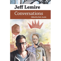 Jeff Lemire: Conversations